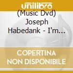 (Music Dvd) Joseph Habedank - I'm Free: Songs That Wrote My Story cd