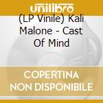 (LP Vinile) Kali Malone - Cast Of Mind vinile