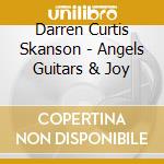 Darren Curtis Skanson - Angels Guitars & Joy cd