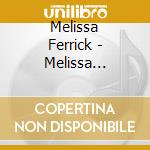 Melissa Ferrick - Melissa Ferrick cd musicale di Melissa Ferrick