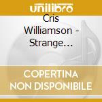 Cris Williamson - Strange Paradise cd