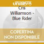 Cris Williamson - Blue Rider cd