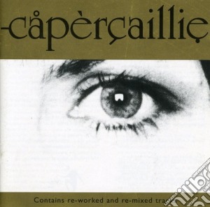 Capercaillie - Capercaillie cd musicale di Capercaillie