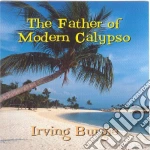 Irving Burgir - Father Of Modern Calypso cd