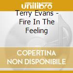 Terry Evans - Fire In The Feeling cd
