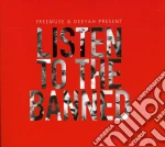 Listen To The Banner / Various cd
