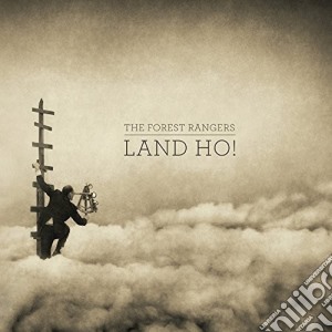 Forest Rangers (The) - Land Ho! cd musicale di Forest Rangers, The