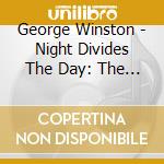 George Winston - Night Divides The Day: The Music Of The Doors cd