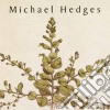 Michael Hedges - Taproot cd