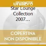 Star Lounge Collection 2007 Collection cd
