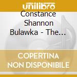 Constance Shannon Bulawka - The Power Of Music cd musicale di Constance Shannon Bulawka