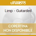 Limp - Guitarded cd
