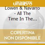 Lowen & Navarro - All The Time In The World cd
