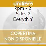 Rpm - 2 Sides 2 Everythin' cd