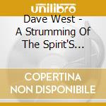 Dave West - A Strumming Of The Spirit'S Chord cd
