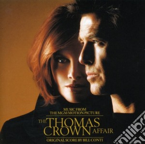 Bill Conti - The Thomas Crown Affair cd musicale di Bill Conti