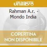 Rahman A.r. - Mondo India cd