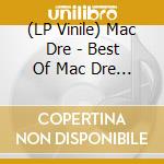 (LP Vinile) Mac Dre - Best Of Mac Dre 1: Part 1 lp vinile