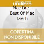 Mac Dre - Best Of Mac Dre Ii cd