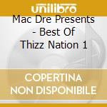 Mac Dre Presents - Best Of Thizz Nation 1 cd