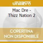 Mac Dre - Thizz Nation 2 cd