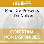 Mac Dre Presents - Da Nation cd musicale