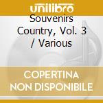 Souvenirs Country, Vol. 3 / Various cd
