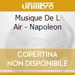 Musique De L Air - Napoleon cd