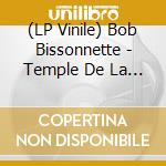 (LP Vinile) Bob Bissonnette - Temple De La Renomee vinile