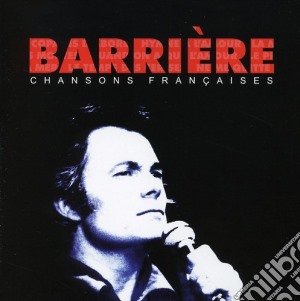 Alain Barriere - Chansons Francaises cd musicale di Alain Barriere