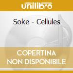 Soke - Cellules cd
