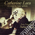 Lara Catherine - Au Coeur De Lame Yiddish