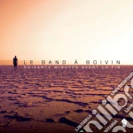 Le Band A Boivin - Soixante Minutes Avant La Fin cd