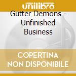 Gutter Demons - Unfinished Business cd