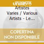 Artistes Varies / Various Artists - Le Meilleur Du Folklore : 19 Succes Quebecois cd