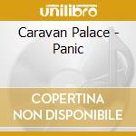 Caravan Palace - Panic cd