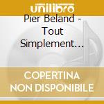 Pier Beland - Tout Simplement Country (2001) cd