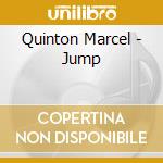 Quinton Marcel - Jump cd musicale di Quinton Marcel