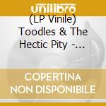 (LP Vinile) Toodles & The Hectic Pity - Ghosts. Guilt & Grandparents lp vinile