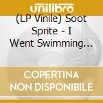 (LP Vinile) Soot Sprite - I Went Swimming (7") vinile
