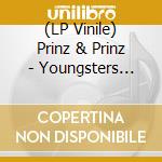 (LP Vinile) Prinz & Prinz - Youngsters (7') vinile