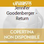 Jennifer Goodenberger - Return cd