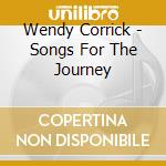 Wendy Corrick - Songs For The Journey cd