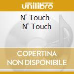 N' Touch - N' Touch cd
