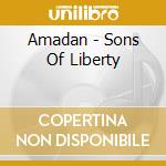 Amadan - Sons Of Liberty cd