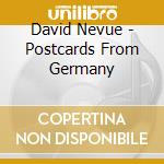 David Nevue - Postcards From Germany cd