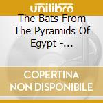 The Bats From The Pyramids Of Egypt - Zombiance cd