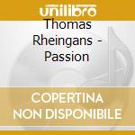 Thomas Rheingans - Passion cd
