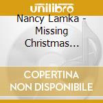 Nancy Lamka - Missing Christmas -Live! cd