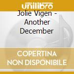Jolie Vigen - Another December cd